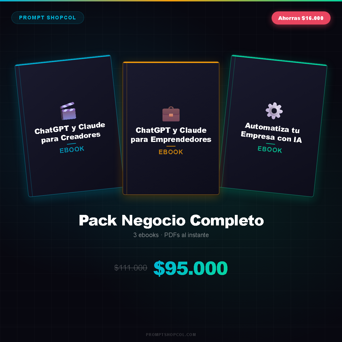 Pack Negocio Completo — Emprendedores + Creadores + Automatizar